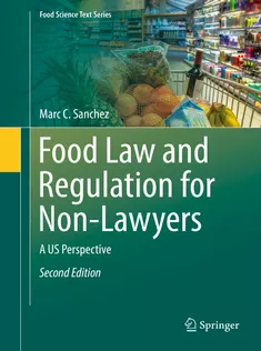 Food Law and Regulation for NonLawyers
