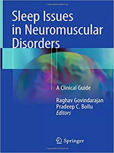 Sleep Issues in Neuromuscular Disorders: A Clinical Guide