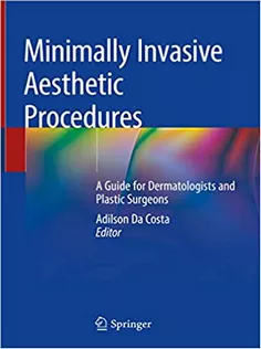 Minimally Invasive Aesthetic Procedures
