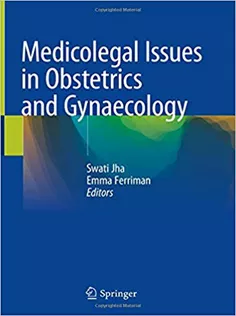 Medicolegal Issues in Obstetrics and Gynaecology