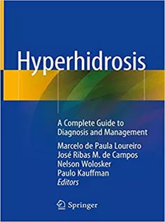Hyperhidrosis: A Complete Guide to Diagnosis and Management
