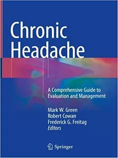 Chronic Headache: A Comprehensive Guide to Evaluation and Management