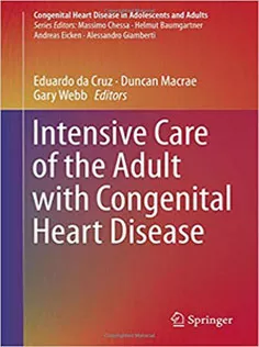Intensive Care of the Adult with Congenital Heart Disease