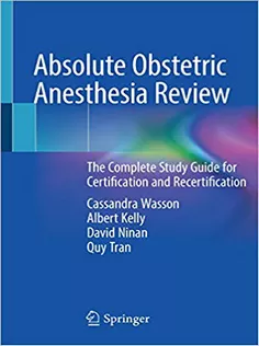 Absolute Obstetric Anesthesia Review
