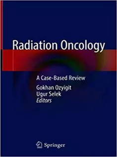 Radiation Oncology: A Case-Based Review