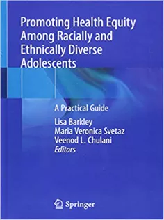 9783319972046 Promoting Health Equity Among Racially and Ethnically Diverse Adolescents
