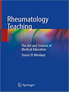 Rheumatology Teaching: The Art and Science of Medical Education