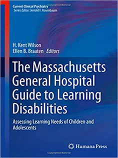 The Massachusetts General Hospital Guide to Learning Disabilities