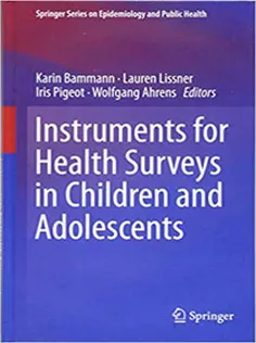 Instruments for Health Surveys in Children and Adolescents