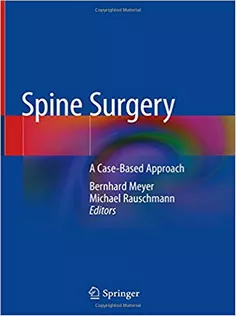 9783319988740 Spine Surgery: A Case-Based Approach