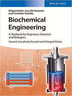 9783527338047 Biochemical Engineering: A Textbook for Engineers, Chemists and Biologists
