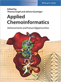 Applied Chemoinformatics: Achievements and Future Opportunities