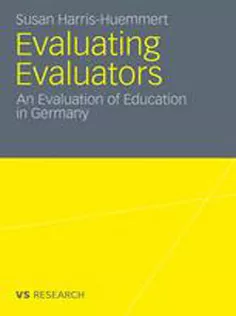 Evaluating Evaluators: An Evaluation of Education in Germany
