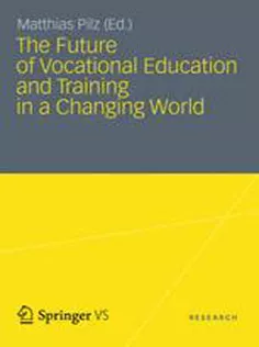 The Future of Vocational Education and Training in A Changing World