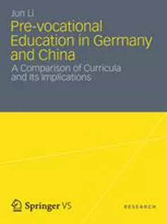 9783531194394 Pre-vocational Education in Germany and China: A Comparison of Curricula and Its Implications