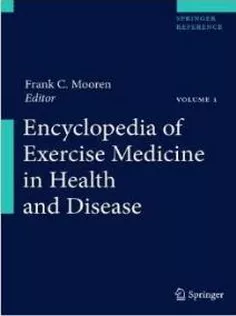 Encyclopedia of Exercise Medicine in Health and Disease