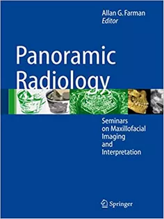 Panoramic Radiology: Seminars on Maxillofacial Imaging and Interpretation