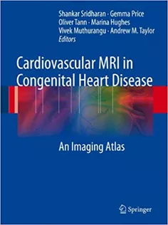 Cardiovascular MRI In Congenital Heart Disease An Imaging Atlas