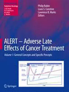 9783540723134 ALERT-Adverse Late Effects of Cancer Treatment Vol 1: General Concepts and Specific Precepts