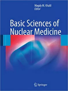 Basic Sciences of Nuclear Medicine 1