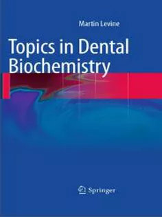 Topics in Dental Biochemistry