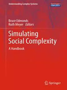 Simulating Social Complexity: A Handbook