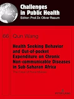 9783631717394 Health Seeking Behavior and Out-of-Pocket Expenditure on Chronic Non-communicable Diseases in Sub-Saharan Africa