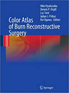 Color Atlas Of Burn Reconstructive Surgery