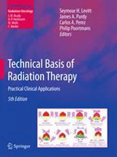 Technical Basis of Radiation Therapy: Practical Clinical Applications