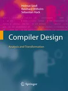 Compiler Design: Analysis and Transformation