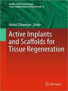 Active Implants and Scaffolds for Tissue Regeneration