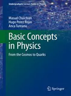 Basic Concepts in Physics: From the Cosmos to Quarks