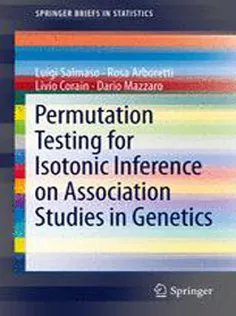 9783642205835 Permutation Testing for Isotonic Inference on Association Studies in Genetics