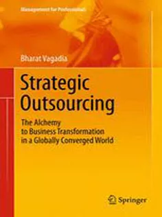 9783642222085 Strategic Outsourcing: The Alchemy to Business Transformation in A Globally Converged World