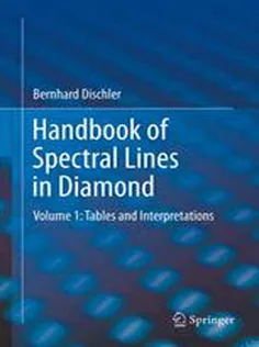 9783642222146 Handbook of Spectral Lines in Diamond: Volume 1: Tables and Interpretations