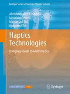 Haptics Technologies: Bringing Touch to Multimedia