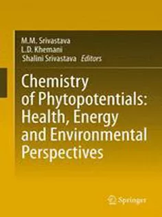 9783642233937 Chemistry of Phytopotentials: Health, Energy and Environmental Perspectives