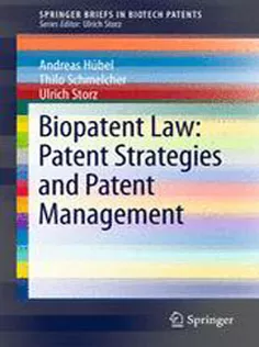 9783642248450 Biopatent Law: Patent Strategies and Patent Management