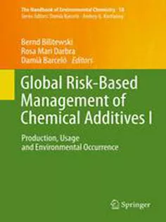Global Risk-Based Management of Chemical Additives I: Production, Usage and Environmental Occurrence