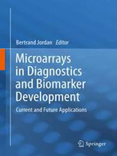 9783642282027 Microarrays in Diagnostics and Biomarker Development: Current and Future Applications