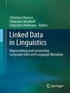 Linked Data in Linguistics: Representing and Connecting Language Data and Language Metadata