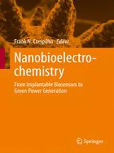 9783642292491 Nanobioelectrochemistry: From Implantable Biosensors to Green Power Generation