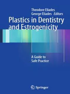 Plastics in Dentistry and Estrogenicity: A Guide to Safe Practice