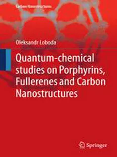 9783642318443 Quantum-chemical Studies on Porphyrins, Fullerenes and Carbon Nanostructures