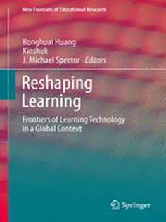 Reshaping Learning: Frontiers of Learning Technology in A Global Context