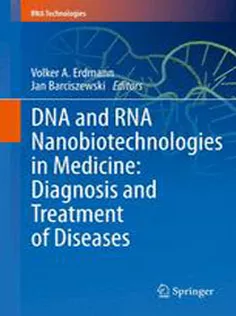 9783642368523 DNA and RNA Nanobiotechnologies in Medicine: Diagnosis and Treatment of Diseases