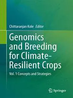 Genomics and Breeding for Climate-Resilient Crops:Vol.1Concepts and Strategies