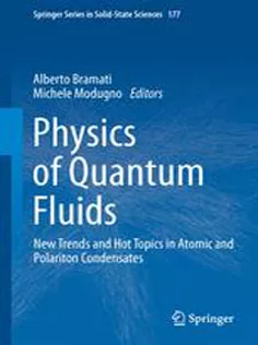 9783642375682 Physics of Quantum Fluids: New Trends and Hot Topics in Atomic and Polariton Condensates