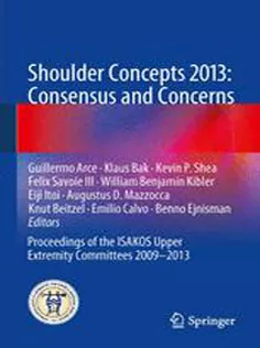 Shoulder Concepts 2013 : Consensus and Concerns