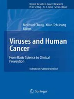 9783642389641 Viruses and Human Cancer: From Basic Science to Clinical Prevention